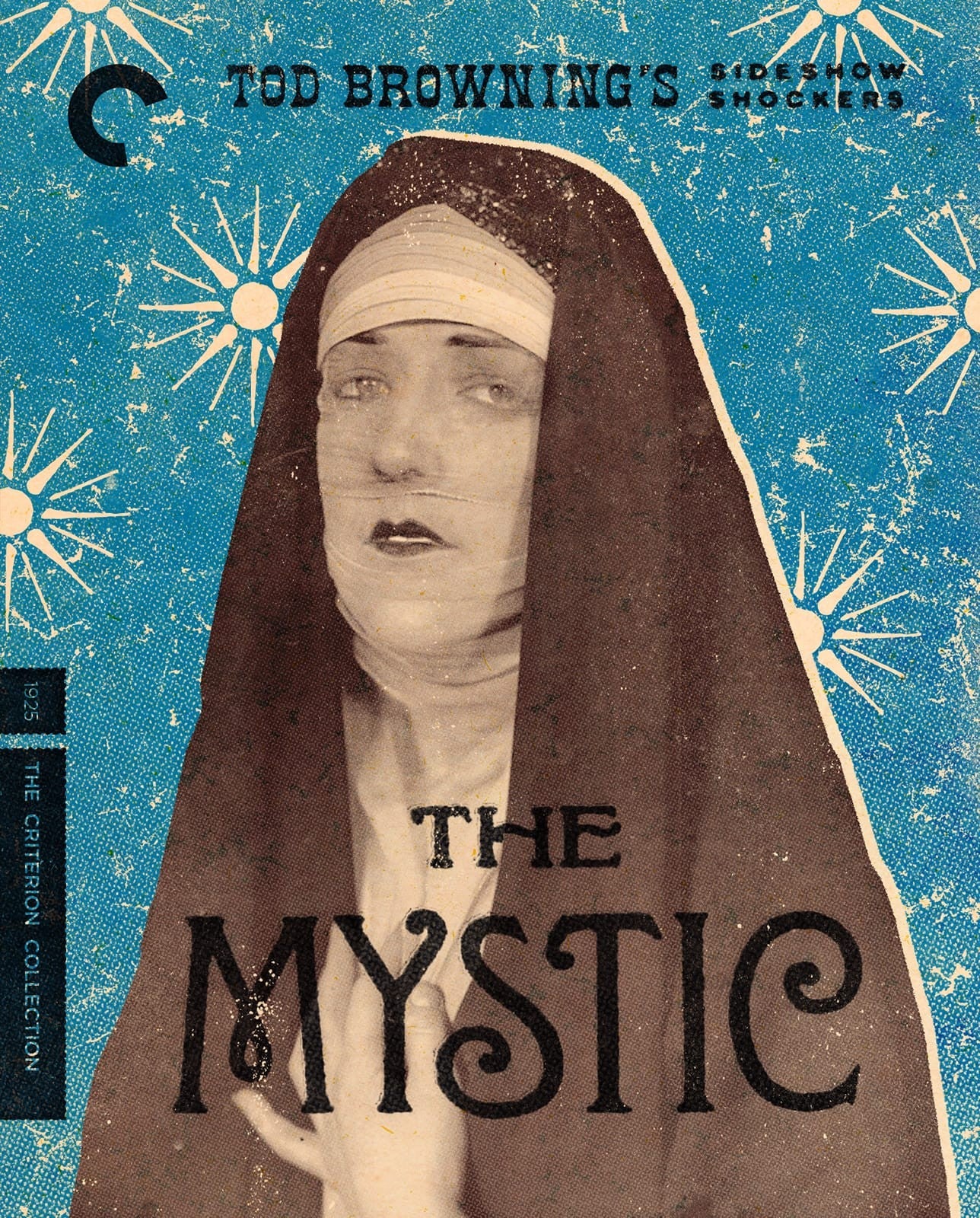 Freaks / The Unknown / The Mystic: Tod Browning’s Sideshow Shockers - Blu-Ray | Criterion Collection