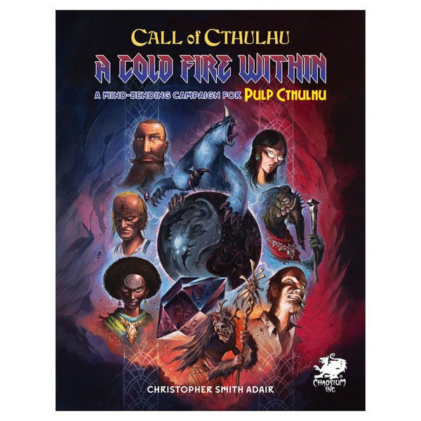 Call of Cthulhu 7E Pulp: A Cold Fire Within