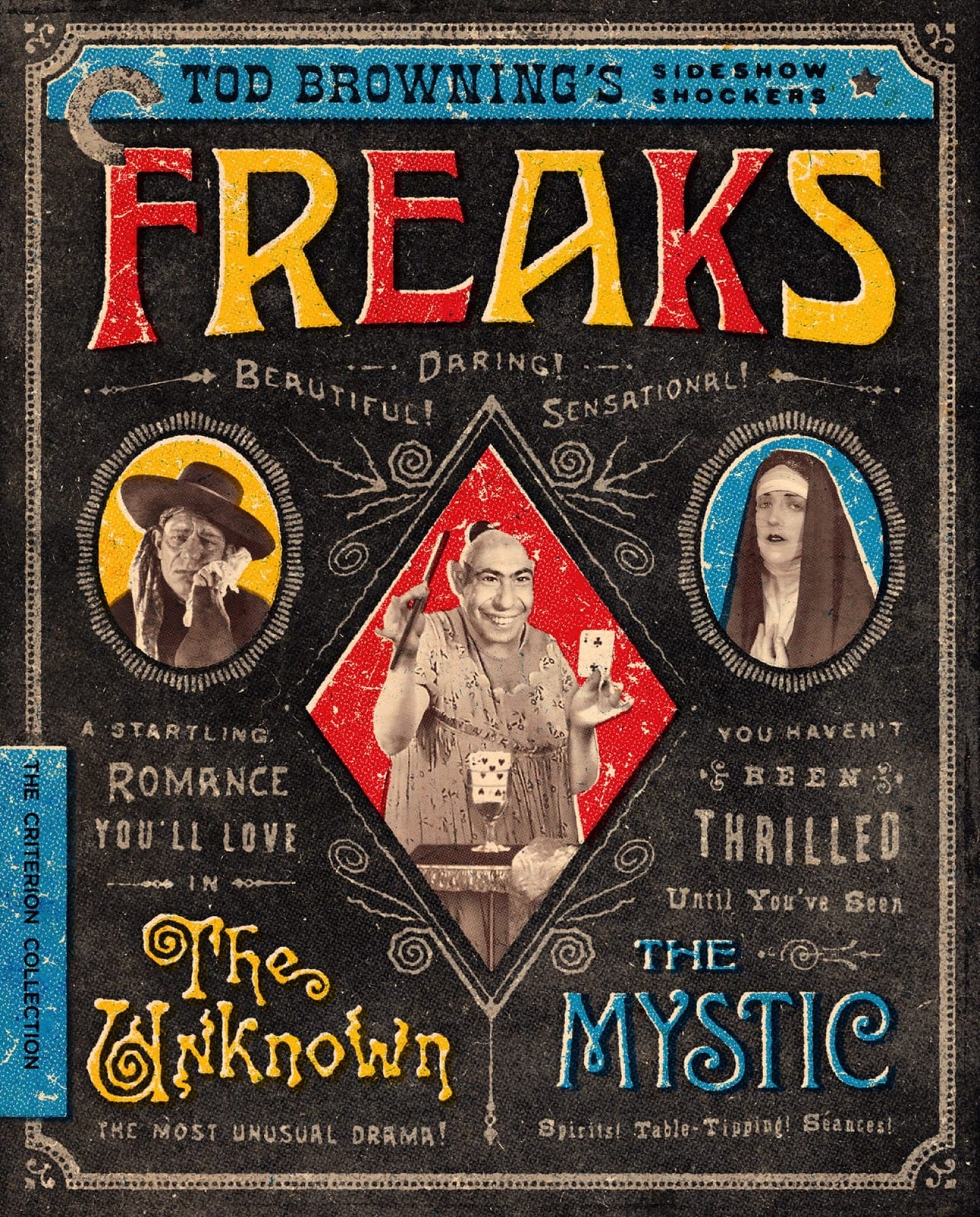 Freaks / The Unknown / The Mystic: Tod Browning’s Sideshow Shockers - Blu-Ray | Criterion Collection