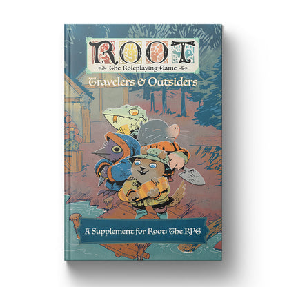 Travelers & Outsiders - Root: The RPG Supplement Book