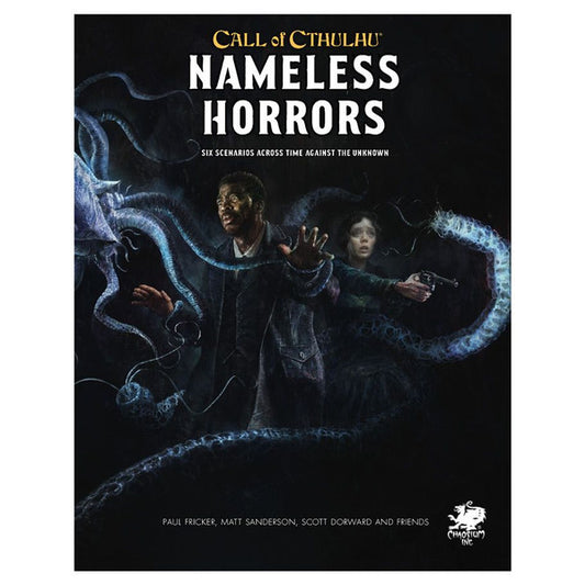 Call of Cthulhu 7E: Nameless Horrors - Six Scenarios Against the Unknown