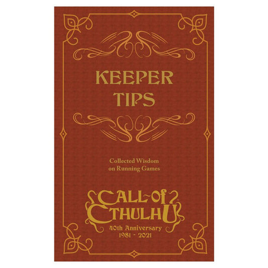 Call of Cthulhu 40th Anniversary: Keeper Tips Book: Collected Wisdom