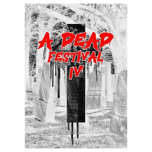 A Dead Festival IV